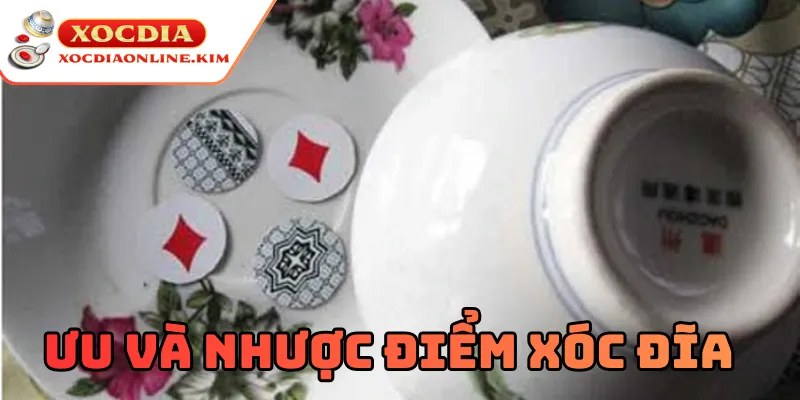 Ưu và nhược điểm xóc dĩa giới thiệu bản chất trò chơi